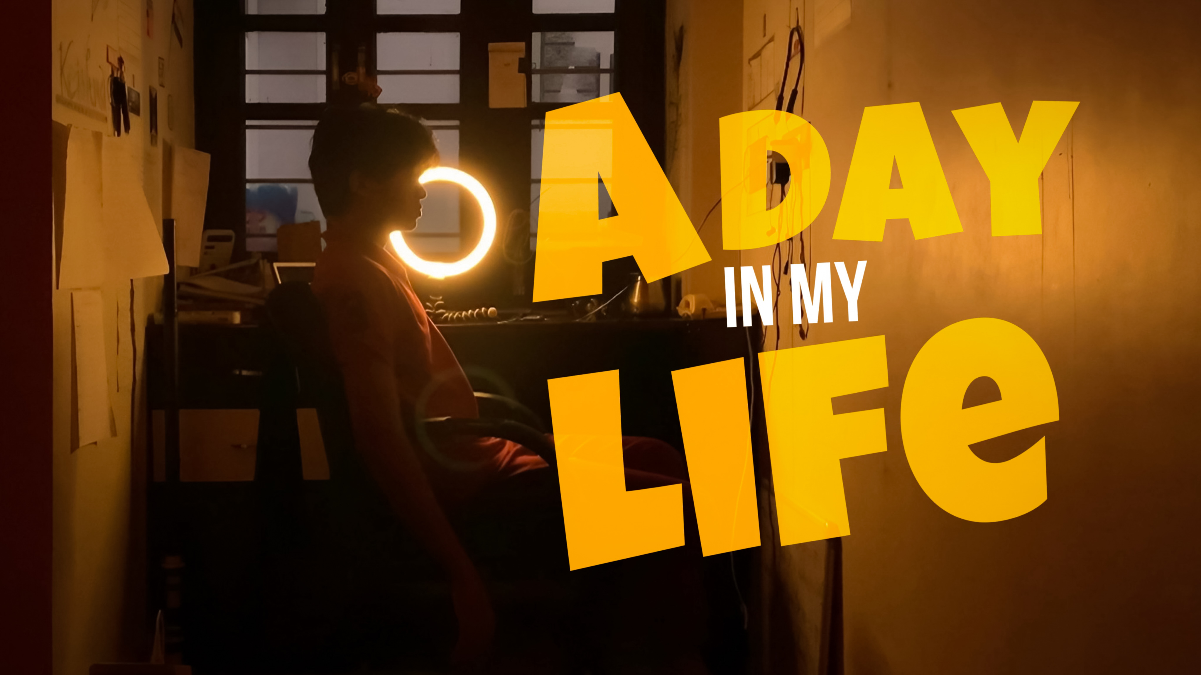 A Day in My Life